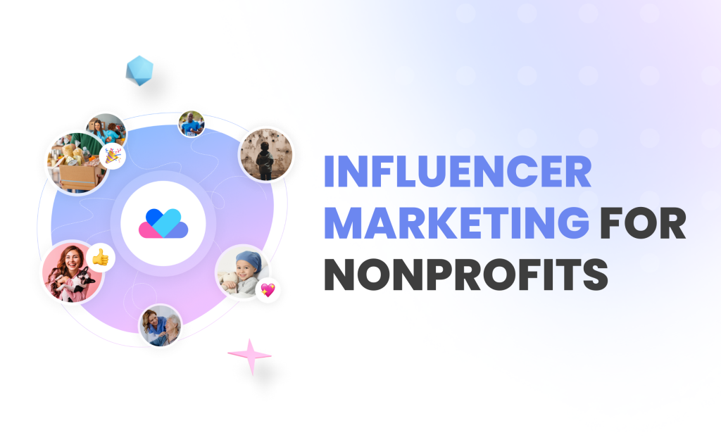 Influencer Marketing for Nonprofits