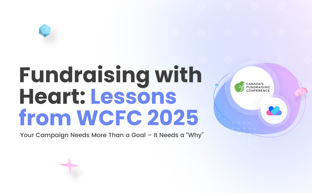 “Your Campaign Needs More Than a Goal — It Needs a ‘Why’” from the series Fundraising with Heart.